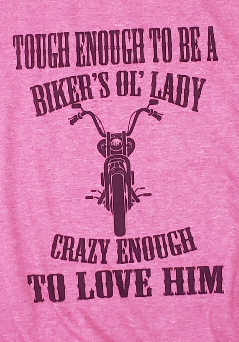 Biker's Old Lady, Love Him